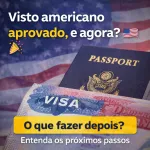 Imagem da notícia Visto americano aprovado, e agora?